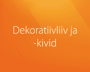 Dekoratiivliiv ja -kivid