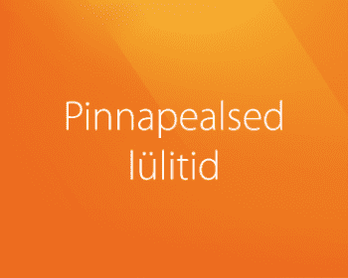 Pinnapealsed lülitid