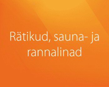 Rätikud, sauna- ja rannalinad