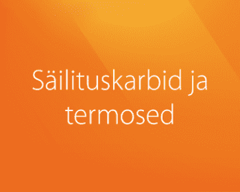 Säilituskarbid ja termosed