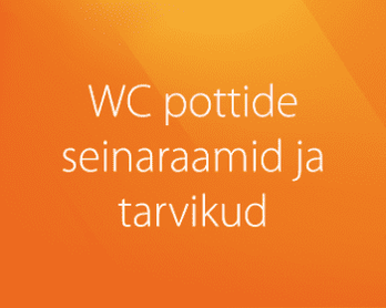 WC pottide seinaraamid ja tarvikud